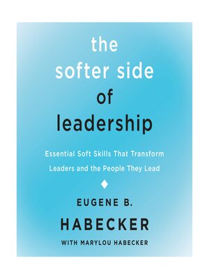 cover image of The Softer Side of Leadership